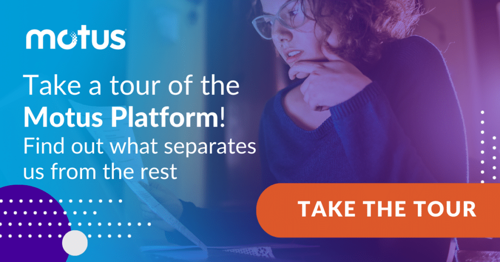 Graphic stating "Take a tour of the Motus Platform! Find out what separates us from the rest" with button to take the tour, paralleling business insights