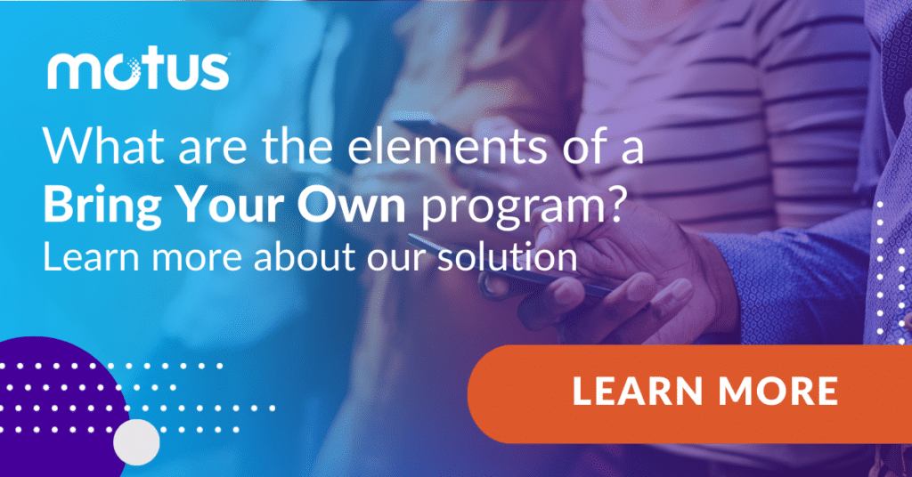 Graphic stating "What are the elements of a Bring Your Own program? Learn more about our solution" with button to Learn More, paralleling cell phone stipend