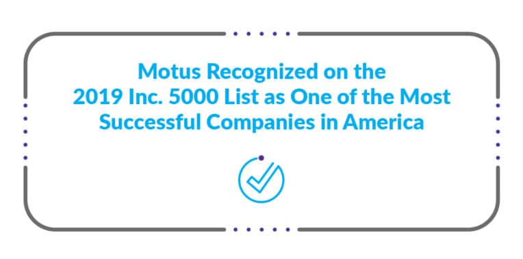 Motus Recognized as one of the most successful companies in America