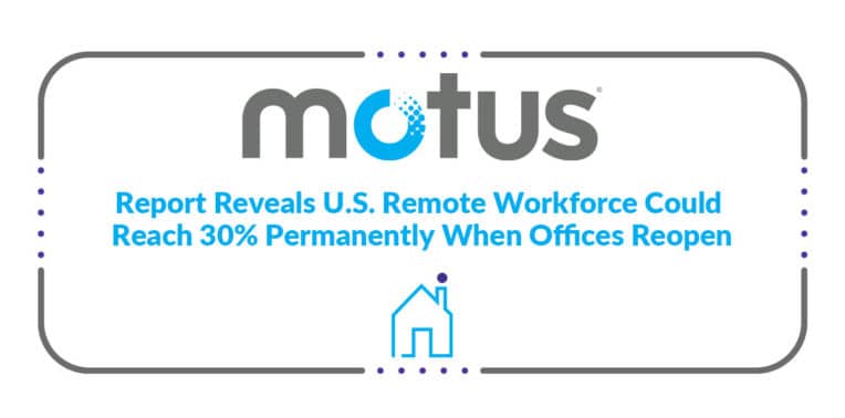 Motus Remote Work Report Release