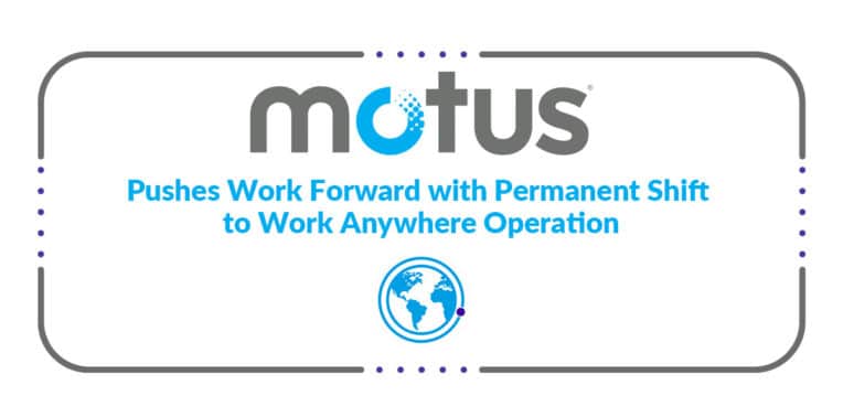 Motus Work Anywhere