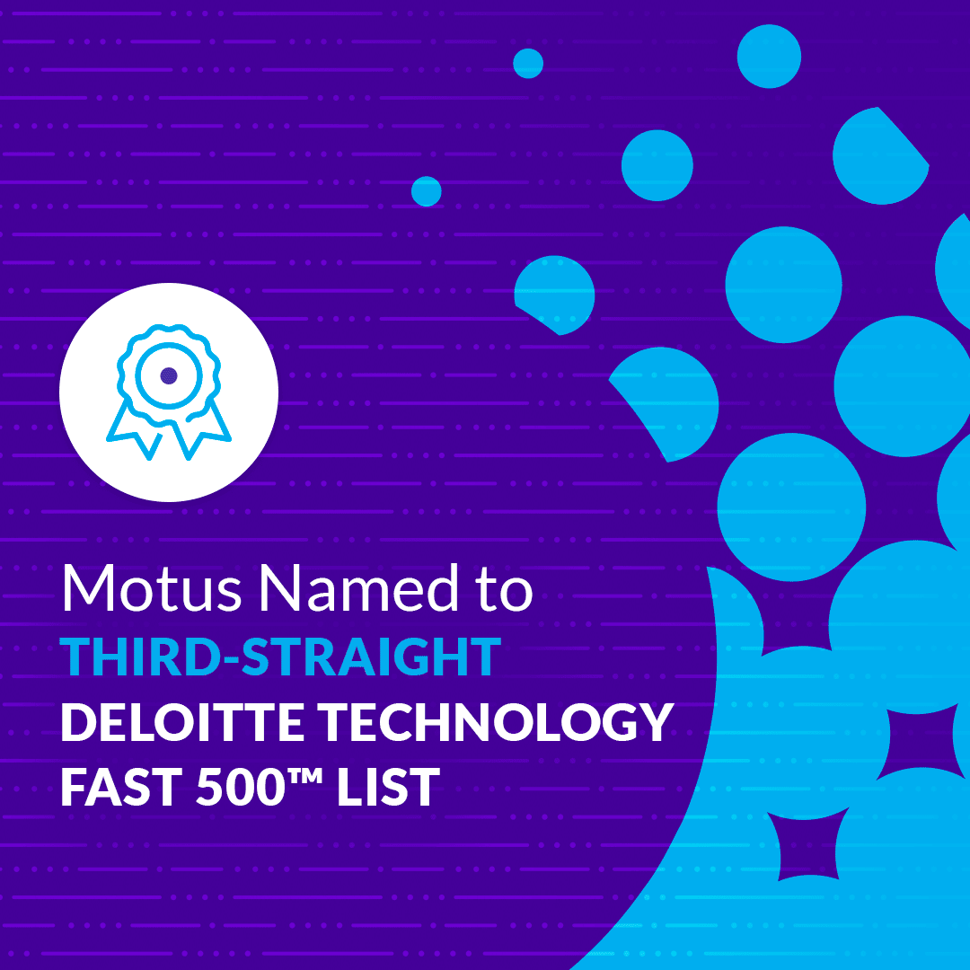 Motus Named to Third-Straight Deloitte Technology Fast 500™ List