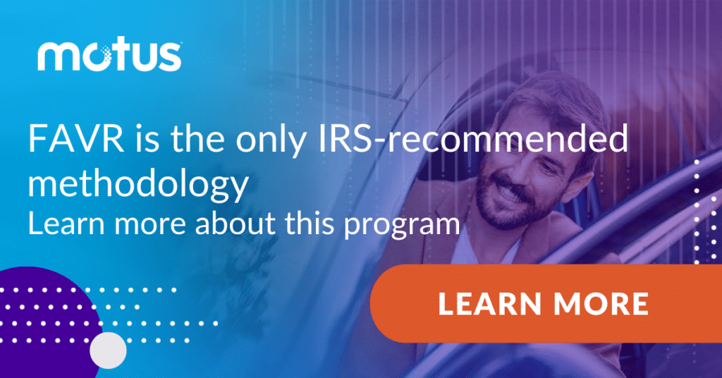 graphic stating "FAVR is the only IRS-recommended methodology. Learn more about this program" with button to learn more, evoking FAVR vehicle reimbursement plan