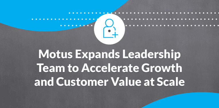 Motus Expands Leadership Team