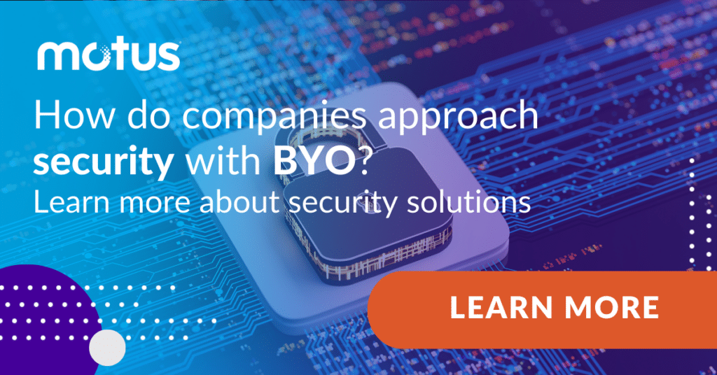 Graphic stating "How do companies approach security with BYO? Learn more about security solutions" with button to "Learn More"