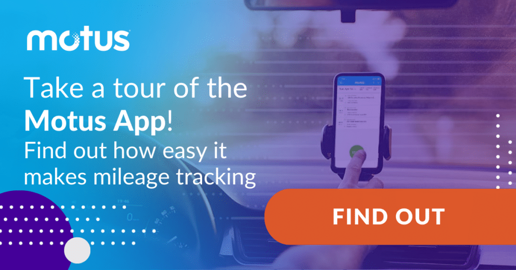 Graphic stating "Take a tour of the Motus App! Find out how easy it makes mileage tracking" with button to Find out, paralleling IRS publication 463